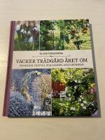 Vacker tr&auml;dg&aring;rd &aring;ret om plantering, v&auml;xtval och samspel med gr&ouml;nskan
