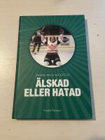 &Auml;lskad eller hatad - Anders "Bros" Brostr&ouml;m