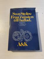 Fr&aring;n runsten till ballad - signerad av Sven Stolpe