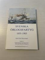 Svenska &ouml;rlogsfartyg 1855-1905 
