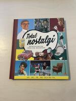 Total nostalgi retrofavoriter fr&aring;n fem decennier