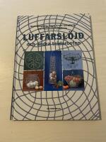 Luffarsl&ouml;jd och andra tr&aring;darbeten 