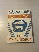 S&auml;rna-Idre 300 &aring;r - en hembygdsbok