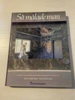 S&aring; m&aring;lade man svenskt byggnadsm&aring;leri fr&aring;n senmedeltid till nutid