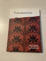 Tv&aring;&auml;ndsstickat 