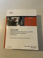 Cisco ASA: All-in-One Firewall; IPS; Anti-X; and VPN Adaptive Security Appliance