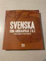 Svenska som andraspr&aring;k 2 & 3