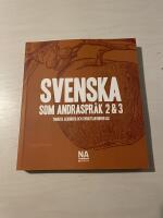Svenska som andraspr&aring;k 2 & 3