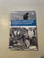 Young Adult Literature and Adolescent Identity Across Cultures and Classrooms