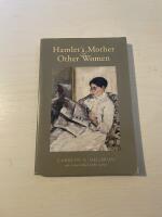Hamlet's Mother & Other Women