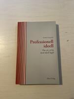 Professionell ideell om att verka med ideell logik