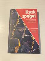 Rysk spegel svenska ber&auml;ttelser om Sovjetunionen - och om Sverige