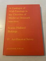 A Catalogue of Wall-Paintings in the Churches of Medieval Denmark 1100-1600 - Scania Halland Blekinge IV (4). Art-Historical Survey