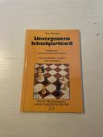Unvergessene Schachpartien II (2)