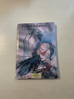 Folkbildaren - en ny intellektuell en studie om folkh&ouml;gskolan som kulturmilj&ouml;
