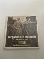 Torparnit och statarslit n&auml;r seklet var ungt