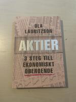 Aktier 3 steg till ekonomiskt oberoende