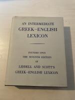 An intermediate Greek-English lexicon founded upon the seventh edition of Liddell and Scott's Greek-English lexicon