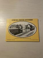 15 &aring;r med j&auml;rnv&auml;g som hobby - en bildber&auml;ttelse om Anten-Gr&auml;fsn&auml;s J&auml;rnv&auml;g 1965-1980