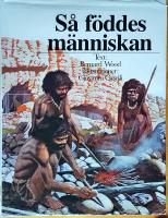 S&aring; f&ouml;ddes m&auml;nniskan.