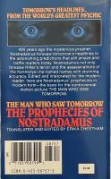 The Man who Saw Tomorrow. The Prophecies of Nostradamus