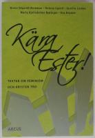 K&auml;ra Ester! Texter om feminism och kristen tro