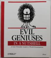 Evil Geniuses In A Nutshell