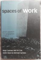 Spaces of Work Global Capitalism and Geographies of Labour