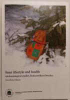 Sami lifestyle and health : epidemiological studies from northern Sweden