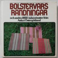 Bolstervarsrandningar och andra 1800-talsm&ouml;nster fr&aring;n Aska i &Ouml;sterg&ouml;tland