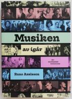 Musiken av ig&aring;r : ett musikaliskt testamente