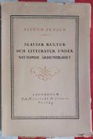 Slavisk kultur och litteratur under nittonde &aring;rhundradet Alfred Jensen