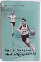En liten flicka i en idrottsstjärnas kropp