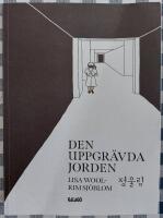 Den uppgr&auml;vda jorden