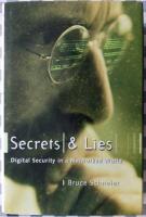 Secrets and Lies: Digital Security in a Networked World