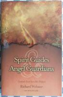 Spirit guides and angel guardians - contact your invisible helpers
