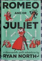 Romeo and/or Juliet - a chooseable-path adventure