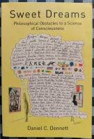 Sweet dreams : philosophical obstacles to a science of consciousness