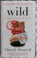 Wild : from lost to found on the Pacific Crest Trail