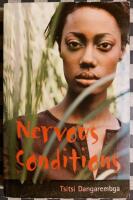 Nervous conditions : a novel