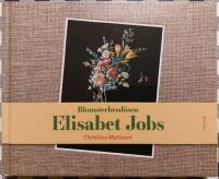 Blomsterbrod&ouml;sen Elisabet Jobs