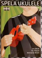 Spela ukulele (cd och dvd medf&ouml;ljer)