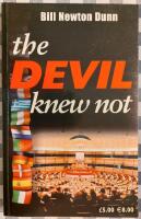 The Devil Knew Not