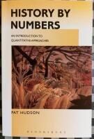 History by numbers : an introduction to quantitative approaches