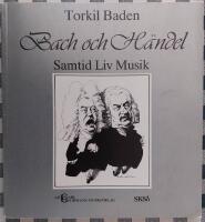 Bach och H&auml;ndel : samtid, liv, musik
