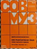 Drei Phantastische T&auml;nze / Three Fantastic Dances for piano Op. 5