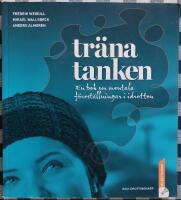 Tr&auml;na tanken : en bok om mentala f&ouml;rest&auml;llningar i idrotten