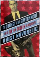 Of Grunge & Government: Let's Fix This Broken Democracy!