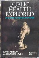 Public health explored - 50 stories to change the world
