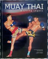 Muay Thai: A Living Legacy